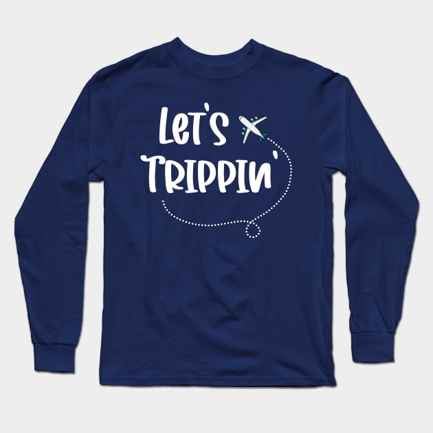 Let’s Trippin’ Long Sleeve T-Shirt by Athikan